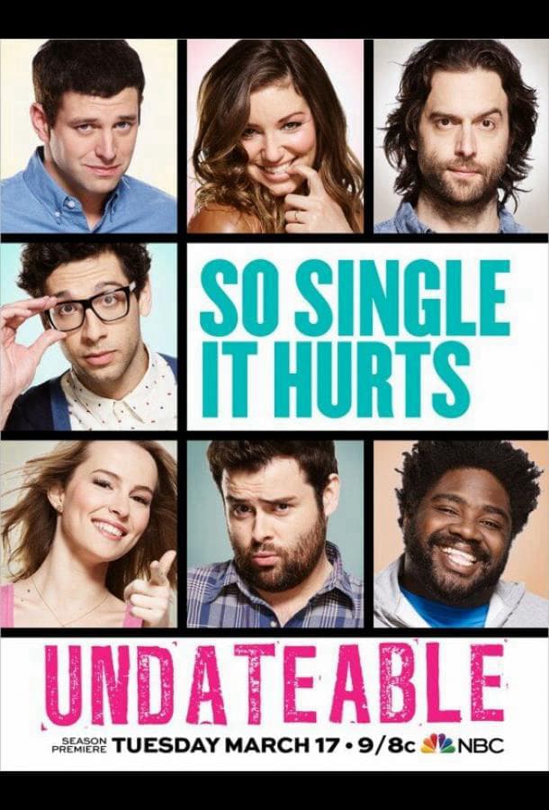 Непригодные для свиданий / Undateable